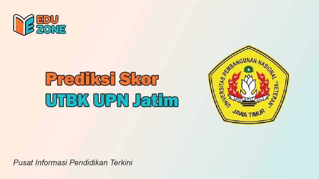 Skor UTBK UPN Jatim