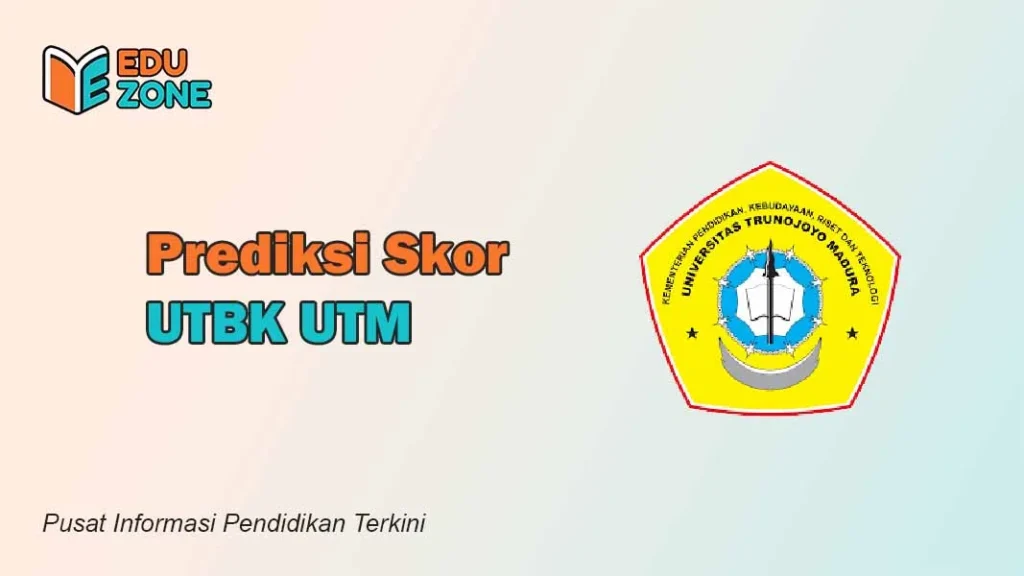 Skor UTBK UTM