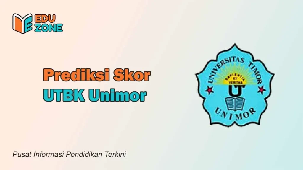 Skor UTBK Unimor