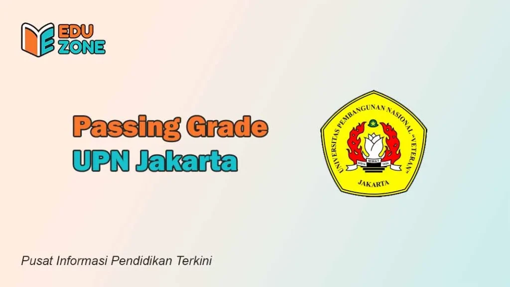 Passing Grade UPN Veteran Jakarta