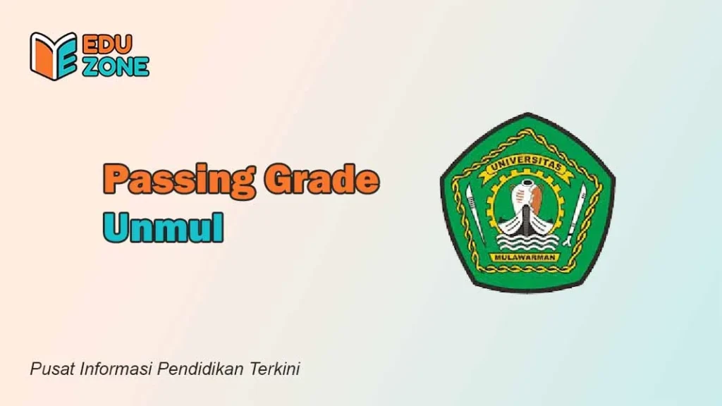 Passing Grade Unmul