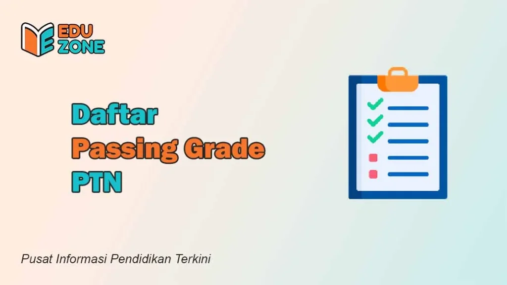 Daftar Passing Grade PTN
