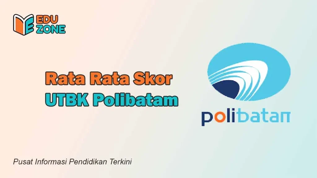 Skor UTBK Polibatam