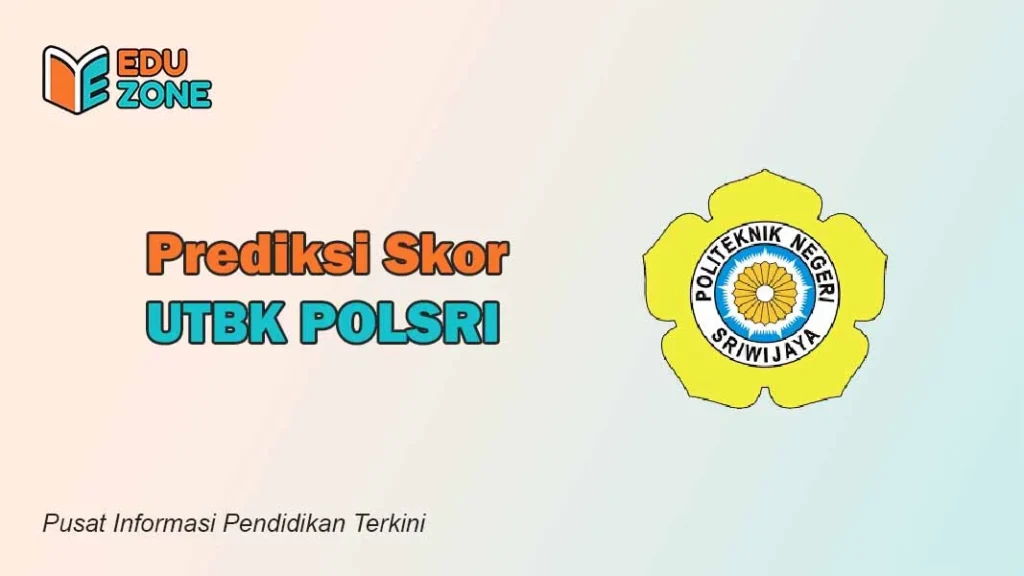 Skor UTBK POLSRI
