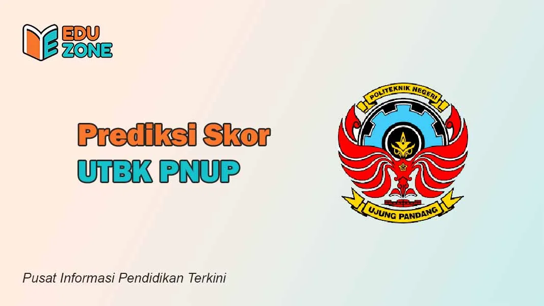 Skor UTBK PNUP