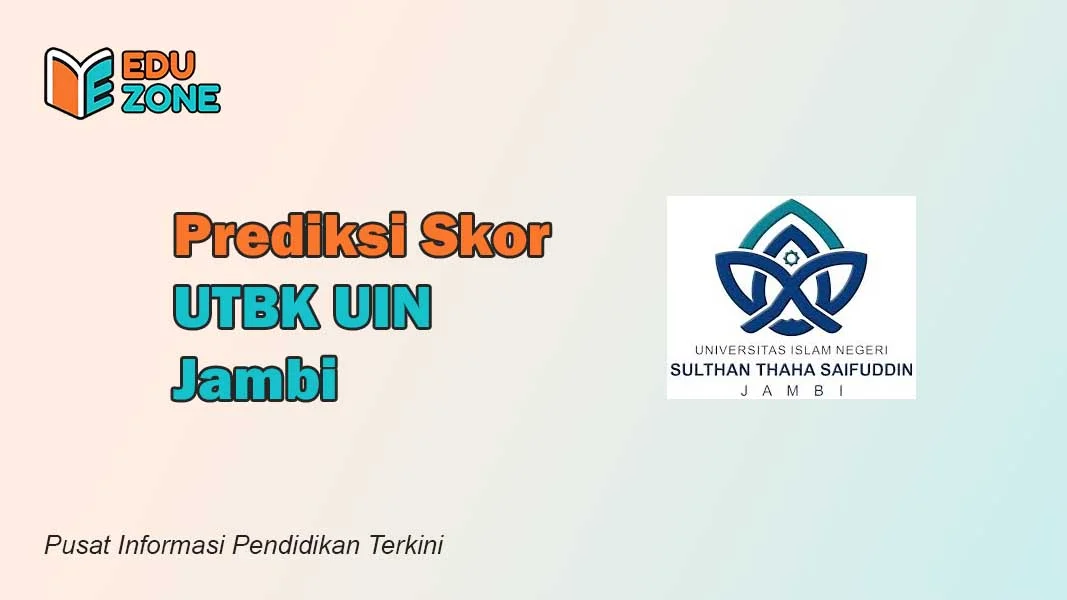 Prediksi Skor UTBK UIN Jambi
