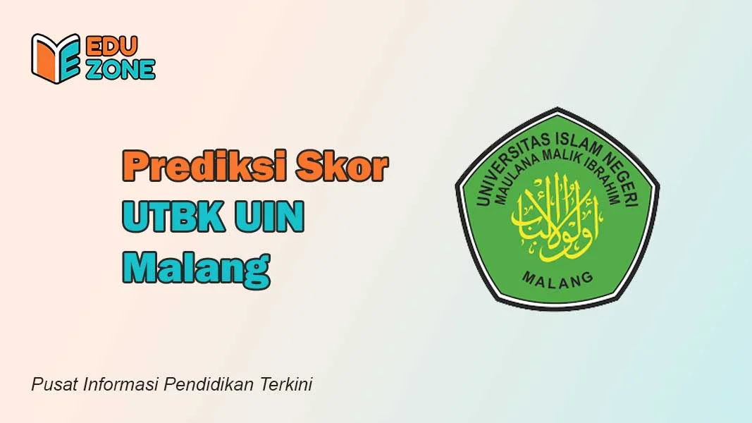 Prediksi Skor UTBK UIN Malang