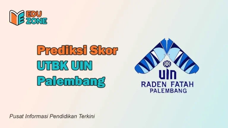 Prediksi Skor UTBK UIN Palembang