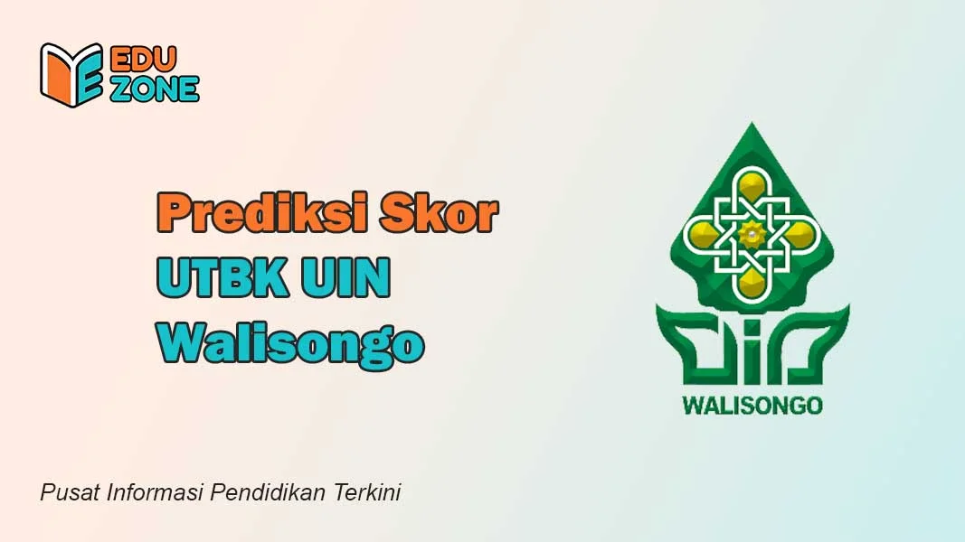 Prediksi Skor UTBK UIN Walisongo